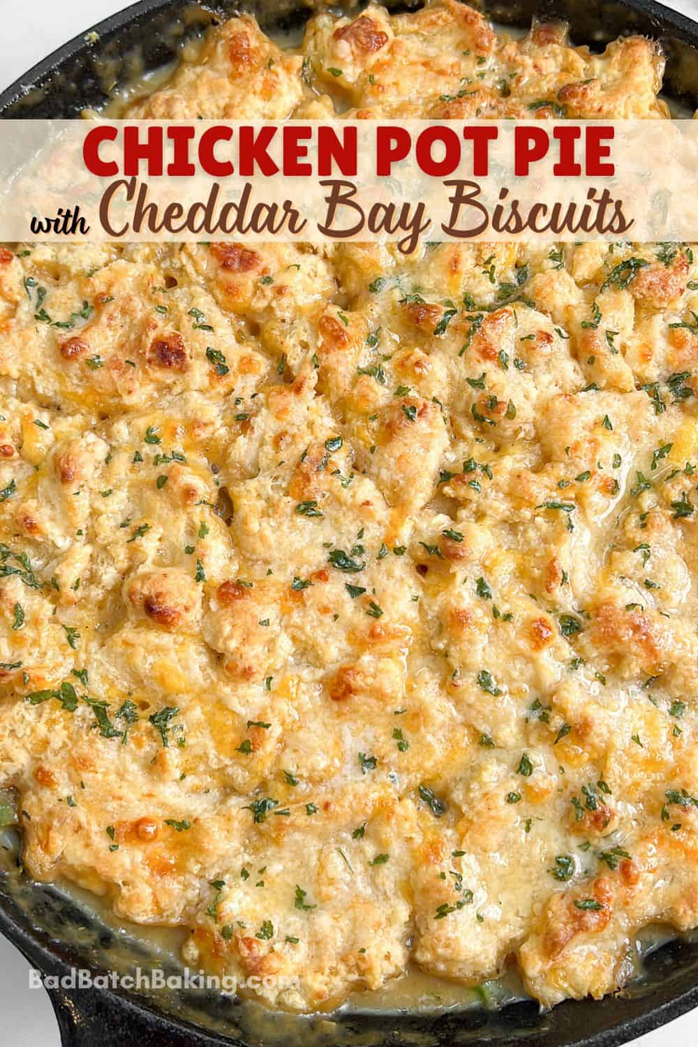 chicken pot pie cheddar bay biscuits