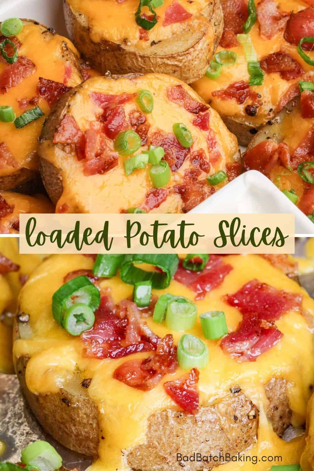 Loaded Baked Potato Slices