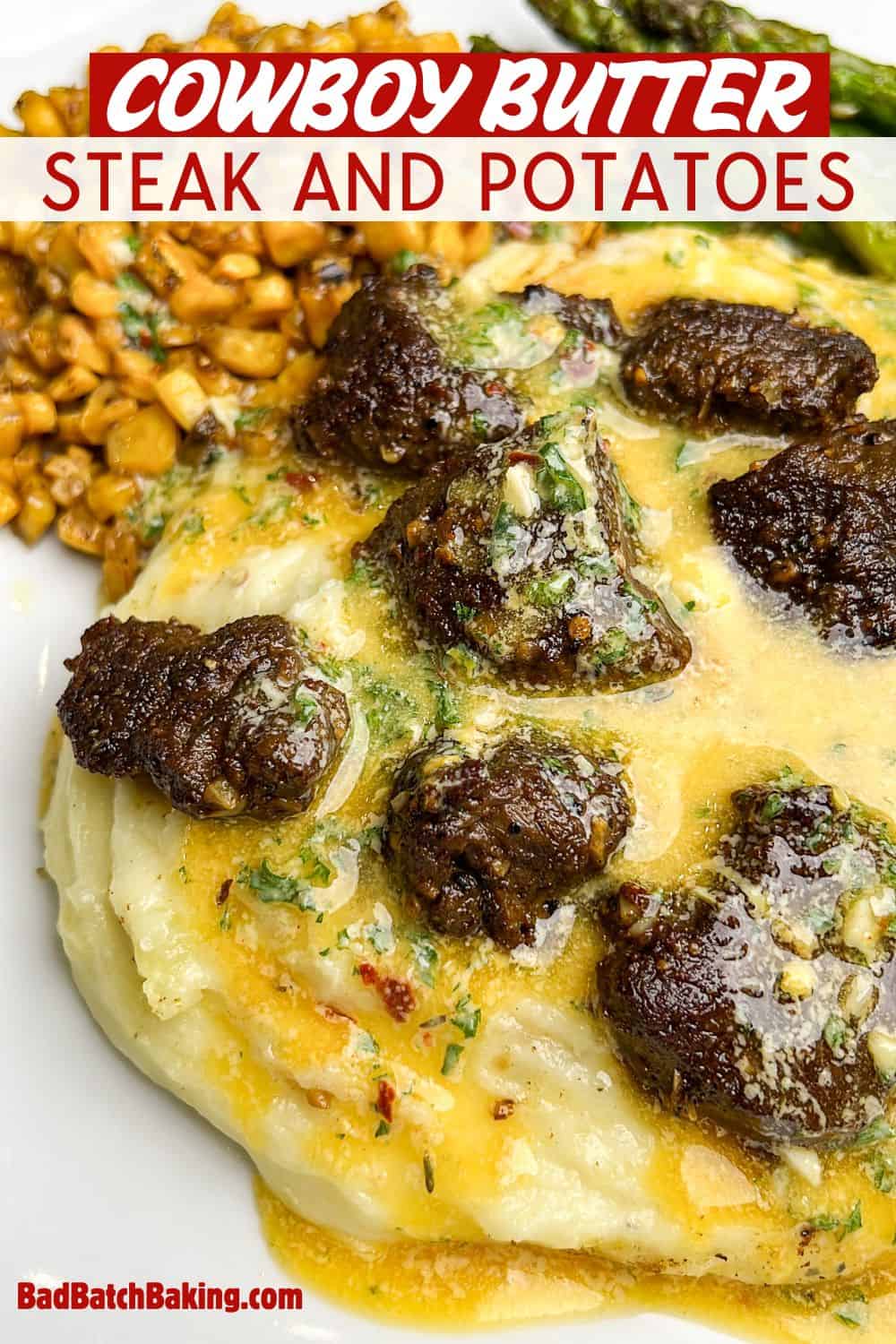 a plate with mashed potatoes, steak, corn, asparagus and cowboy butter